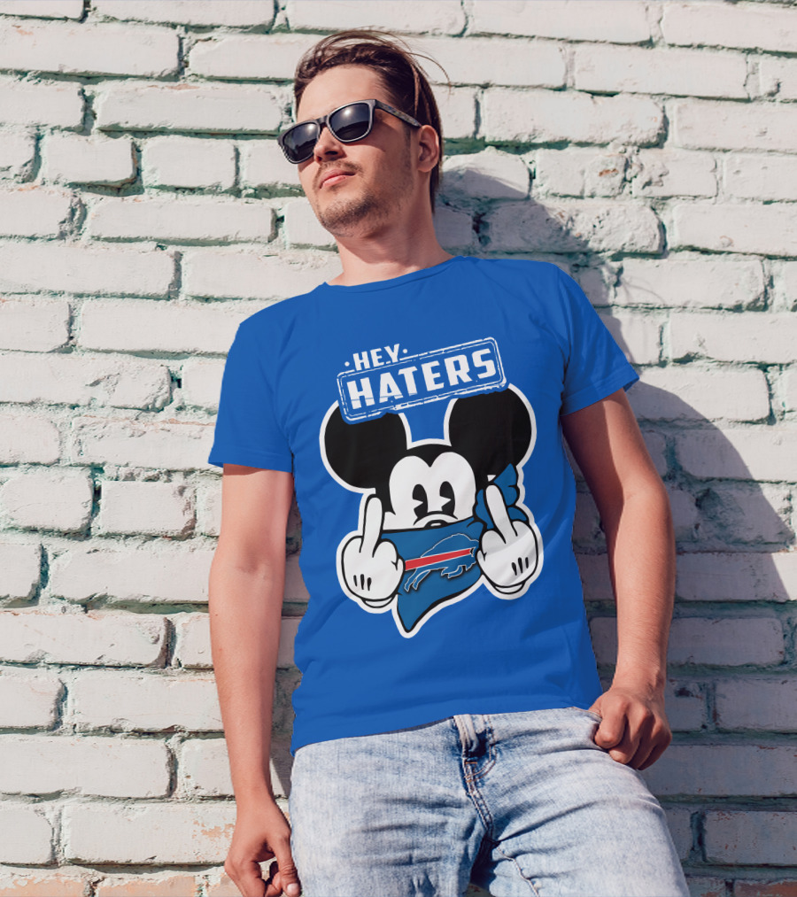 Hey Haters Mick Buffalo Bills T-Shirt