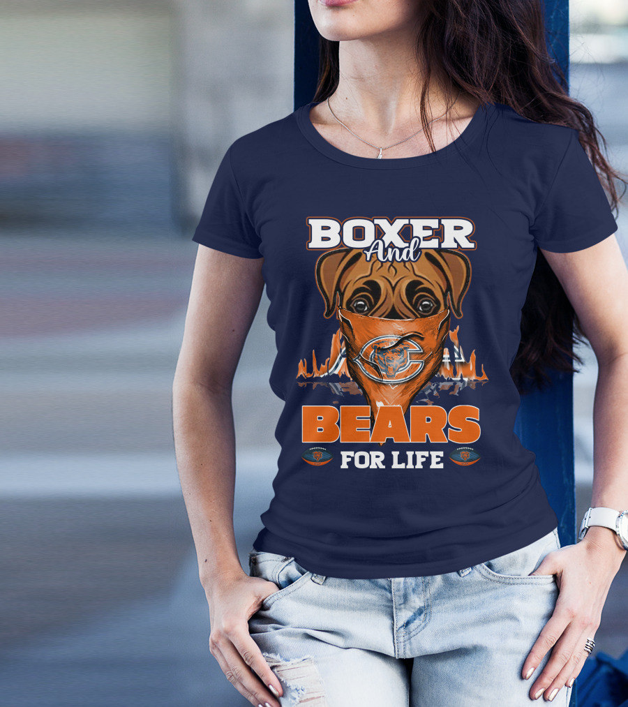 Boxer And Bears For Life Chicago T-Shirt