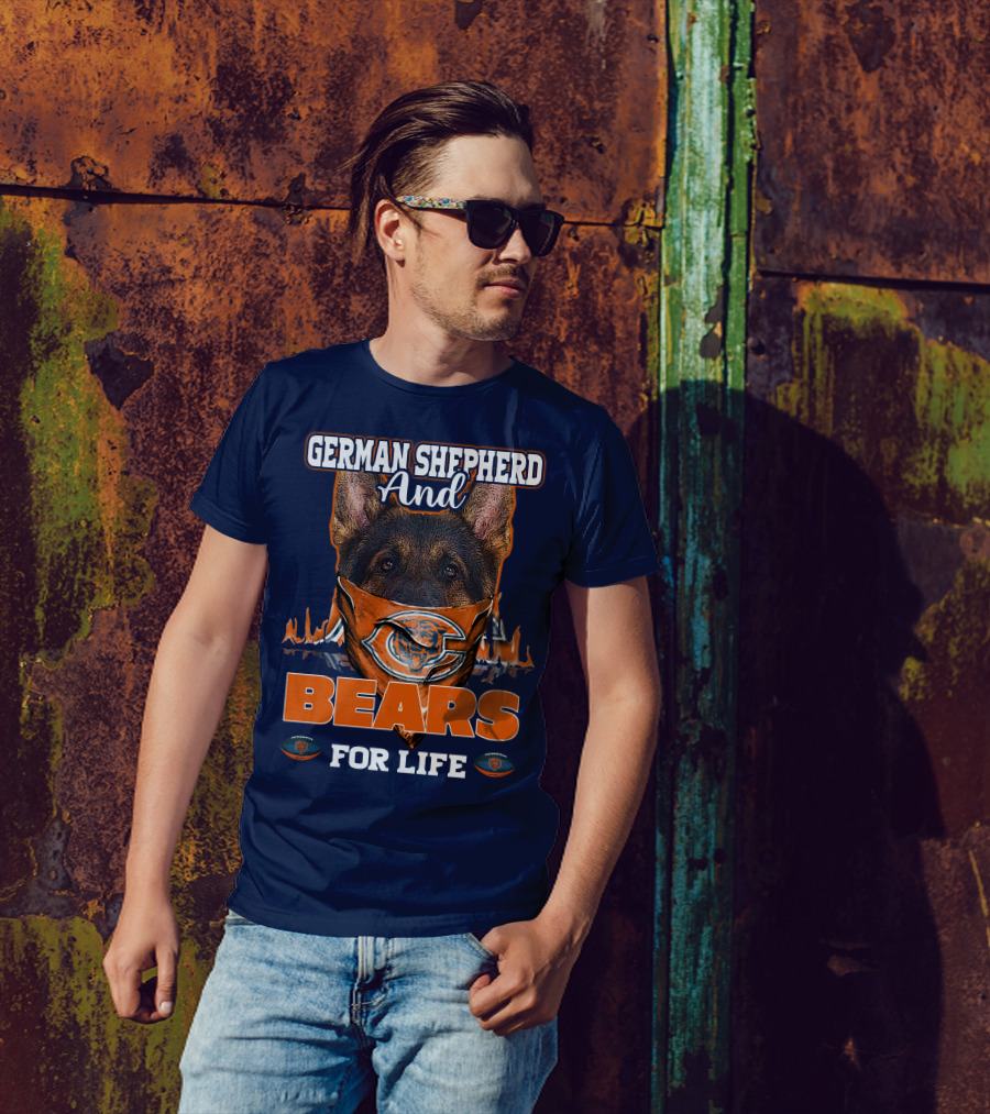 German Shepherd And Bears For Life Chicago Bears T-Shirt