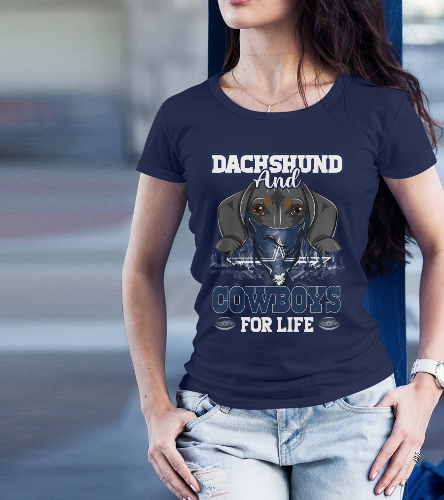 Dachshund And Cowboys For Life Dallas 팬들의 애정 T-Shirt