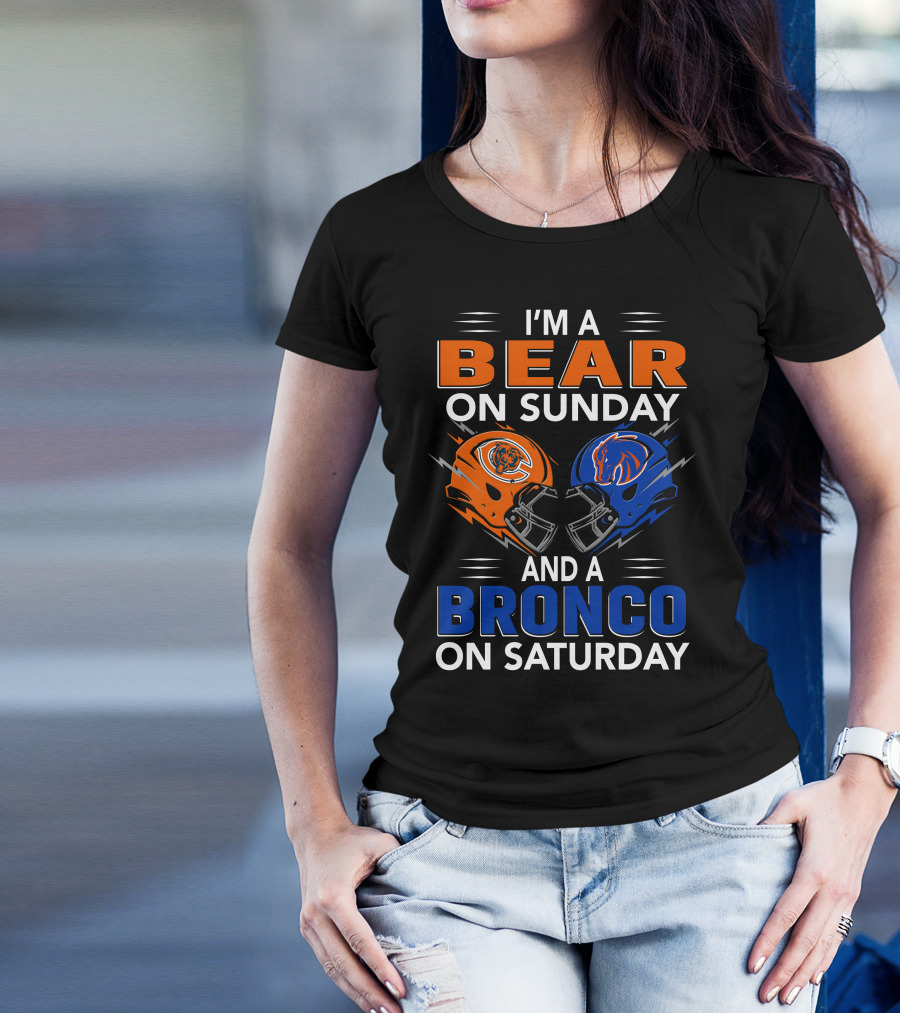 I'm A Bear On Sunday And A Bronco On Saturday Football Helmets T-Shirt
