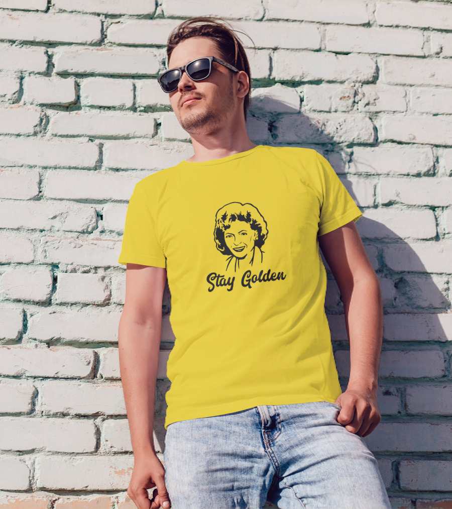 Stay Golden Betty White T-Shirt
