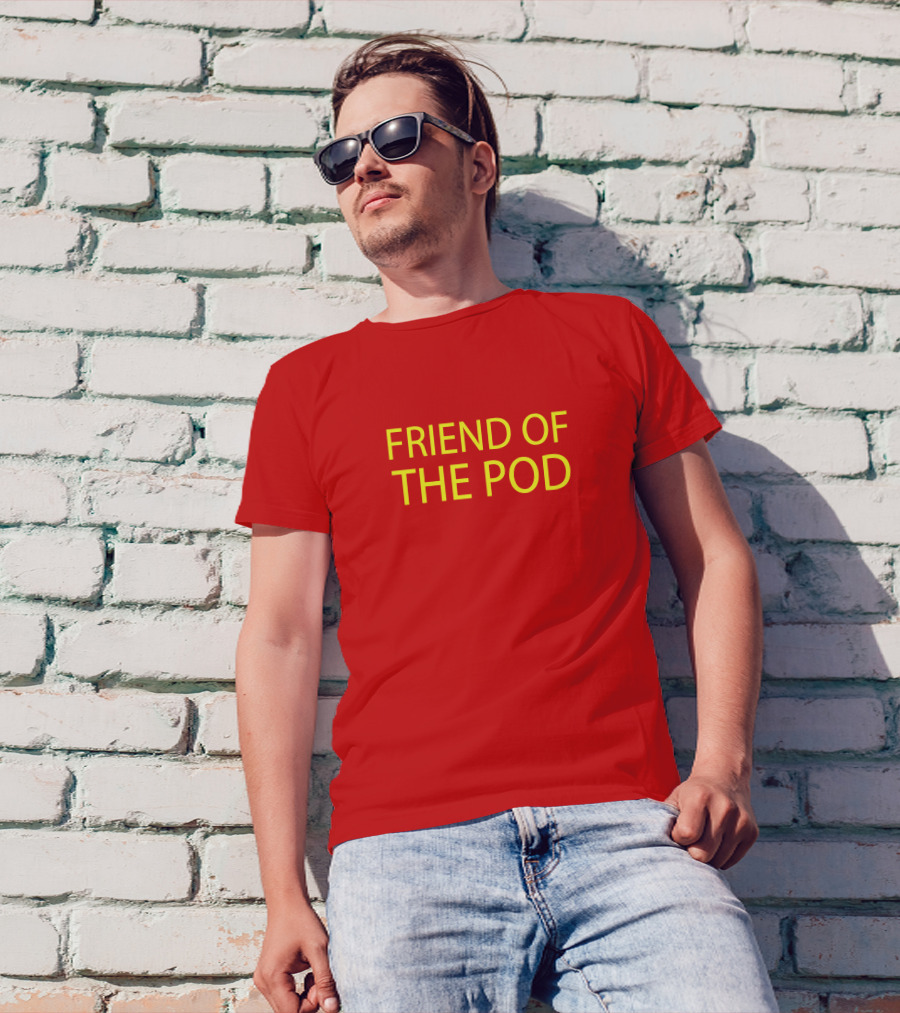 Crooked Media Podcast Enthusiast Friend Of The Pod T-Shirt
