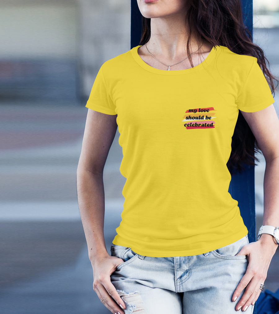 My Love Should Be Celebrated Ithinkshesews T-Shirt