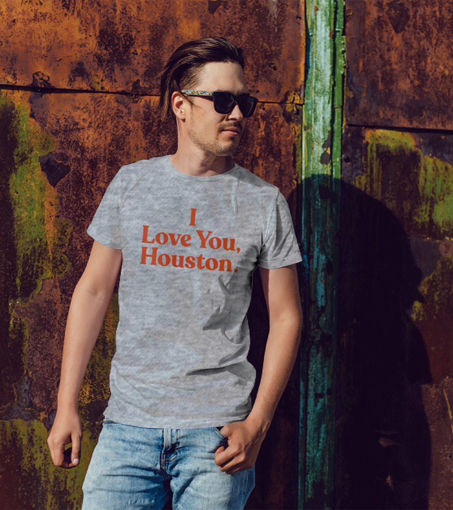 Apollohou Store Merch I Love You Houston T-Shirt