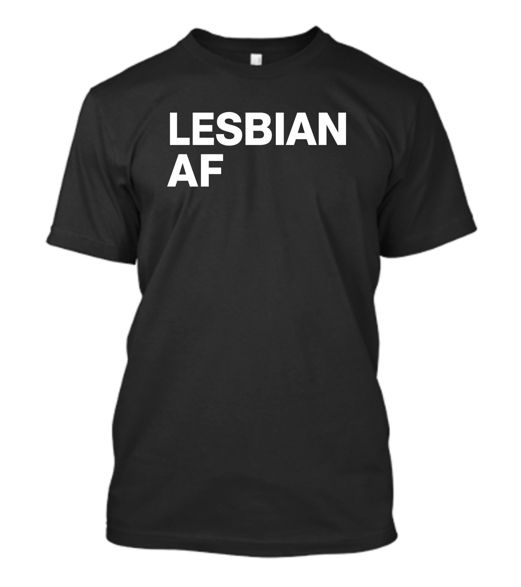 Lesbian AF Femme Loves T-Shirt