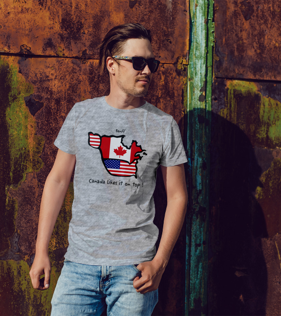 Banff Canada Likes It On Top North America Map With Flags T-Shirt