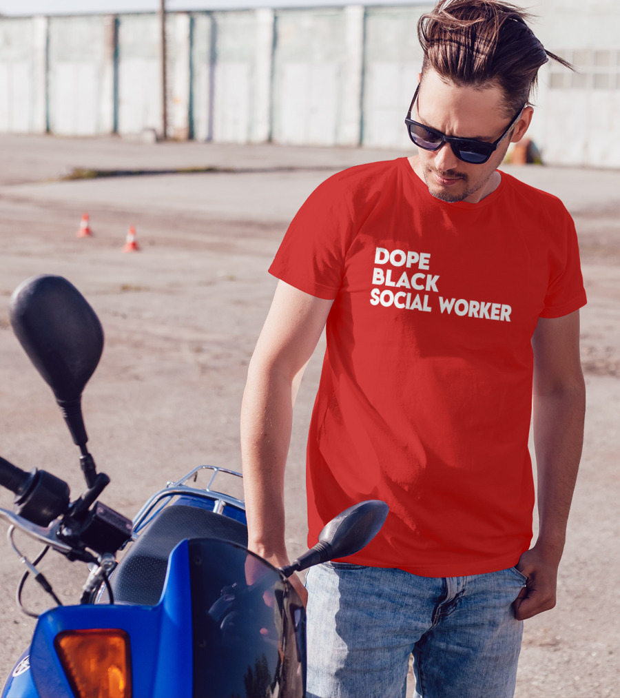 Dope Black Social Worker Bashea Williams T-Shirt