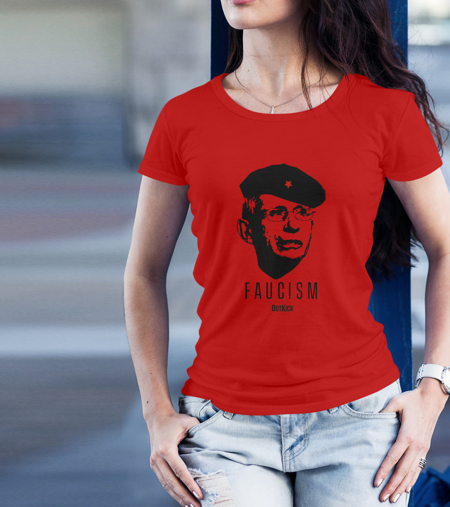 OutKick Merch Faucism Clay Travis Che Hat T-Shirt