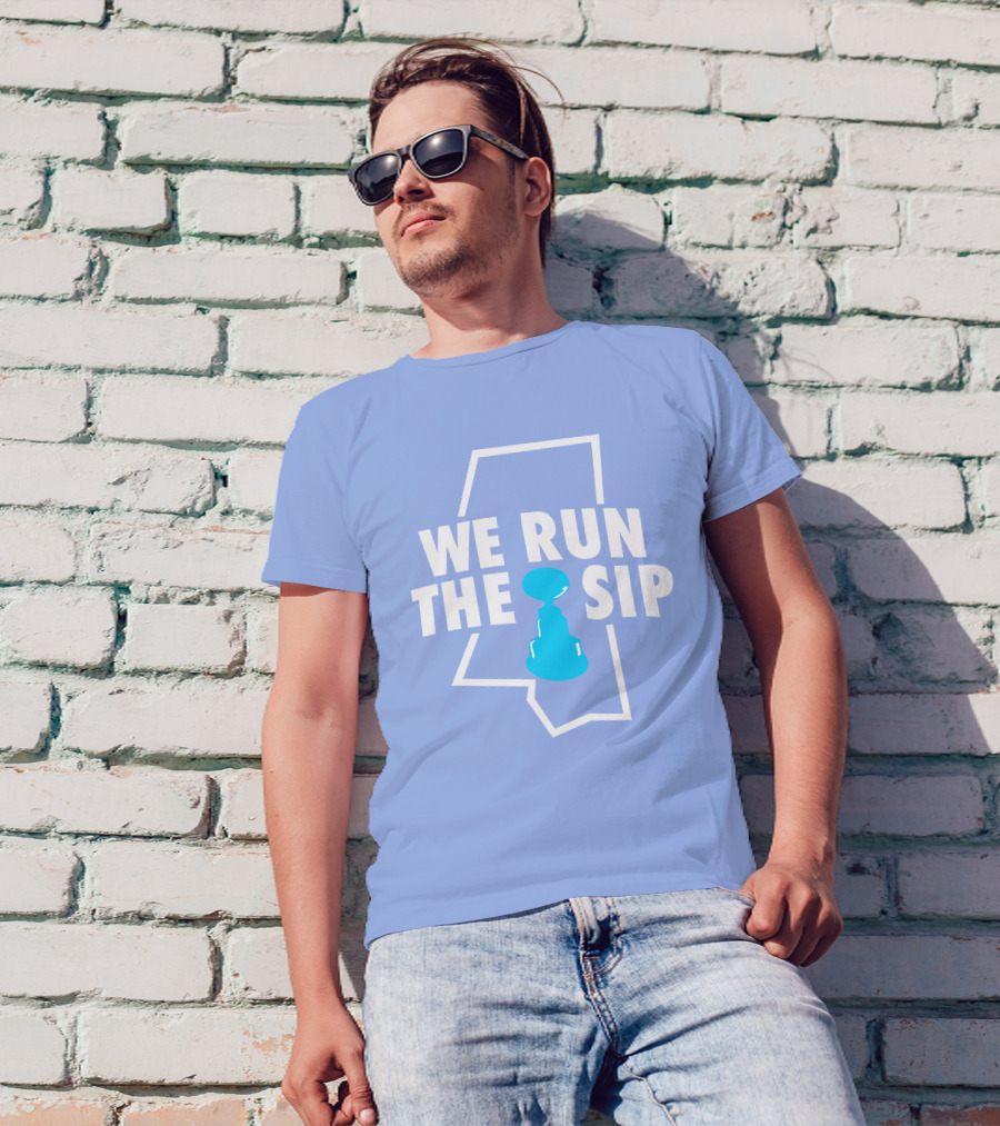 We Run The Sip Mississippi Outline With Trophy - Shop Shea Merch T-Shirt