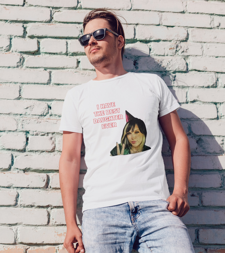 I Have The Best Daughter Ever She's Really Neat She Has A Cute Dog T-Shirt