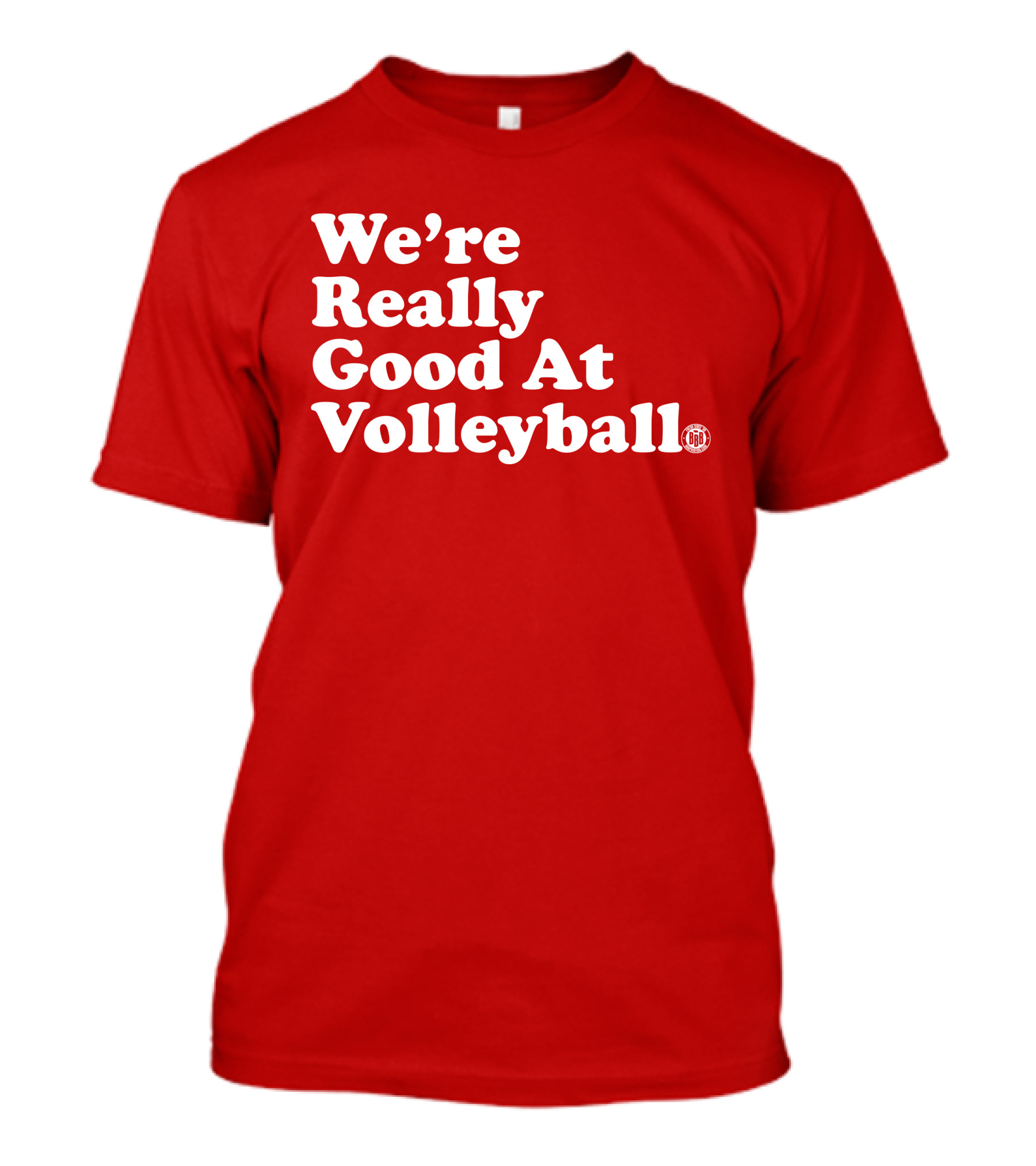 We're Really Good At Volleyball 60s T-Shirt