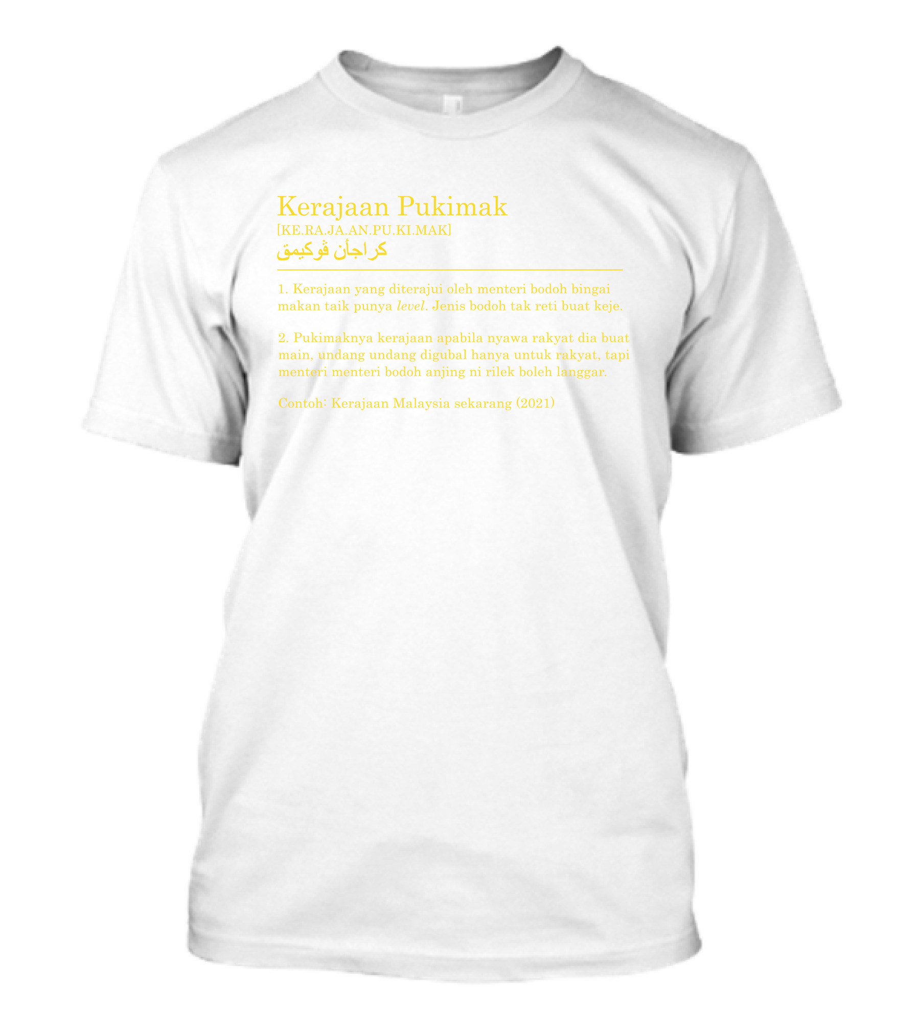 Kerajaan Pukimak Definition And Contextual Text T-Shirt
