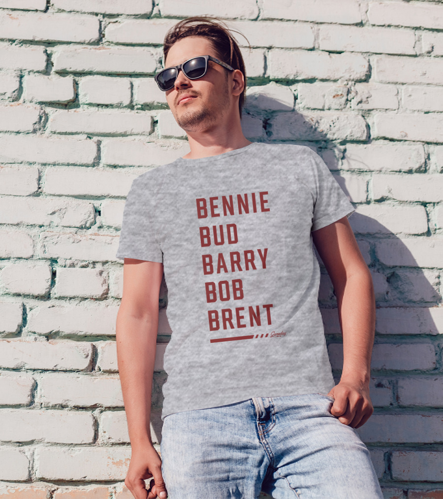 Bennie Bud Barry Bob Brent Gameday T-Shirt