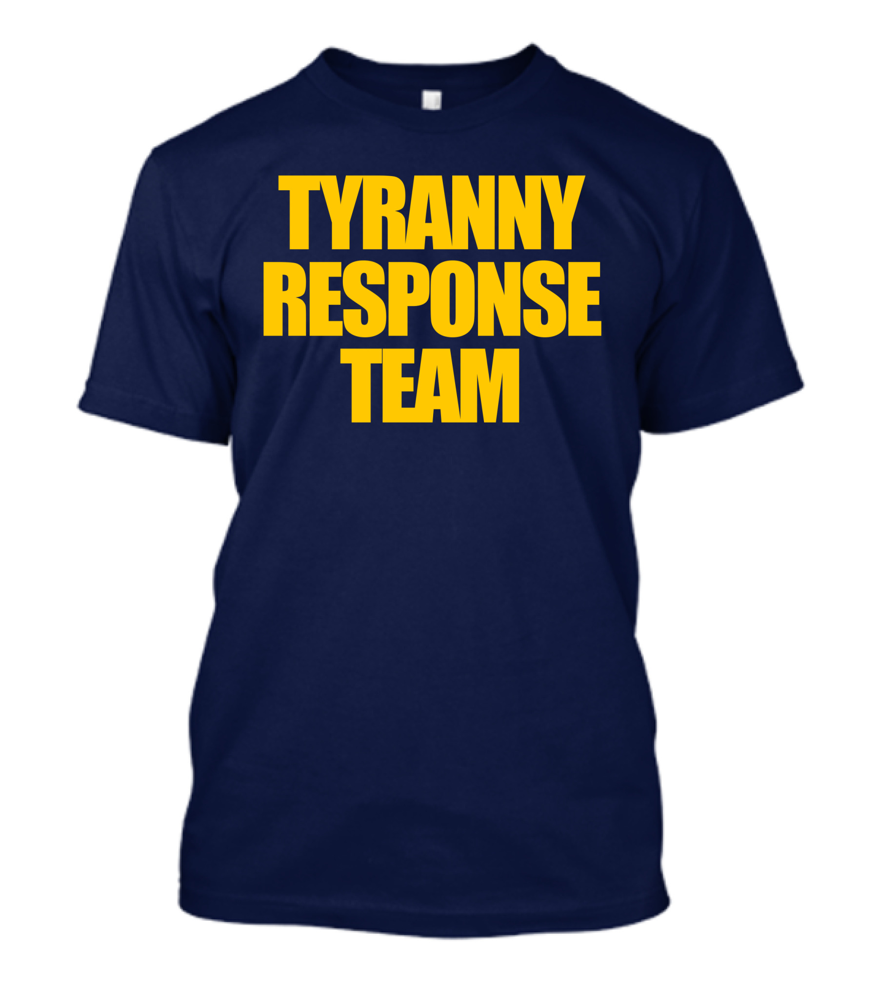 Tyranny Response Team Infowars T-Shirt