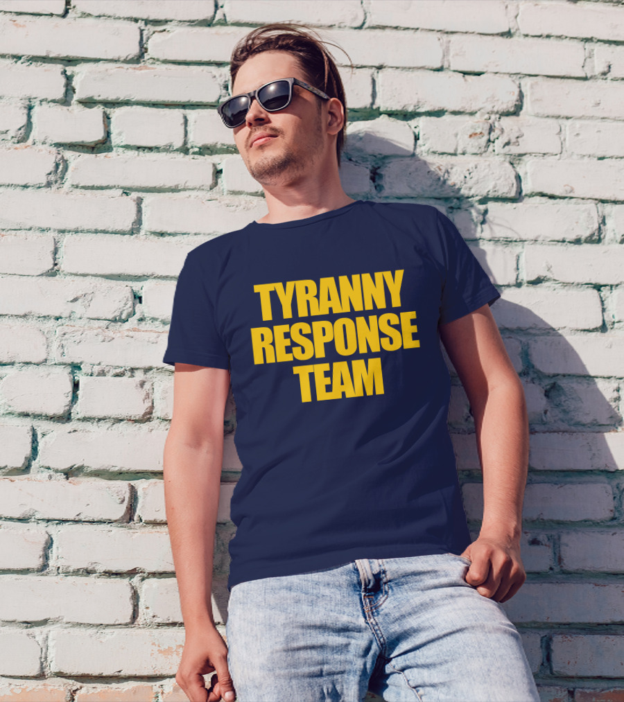 Tyranny Response Team Infowars T-Shirt