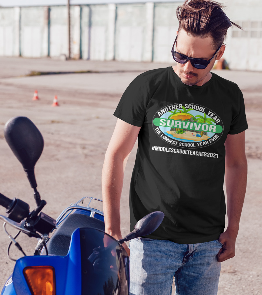 Another School Year Survivor The Longest School Year Ever #MiddleSchoolTeacher2021 T-Shirt