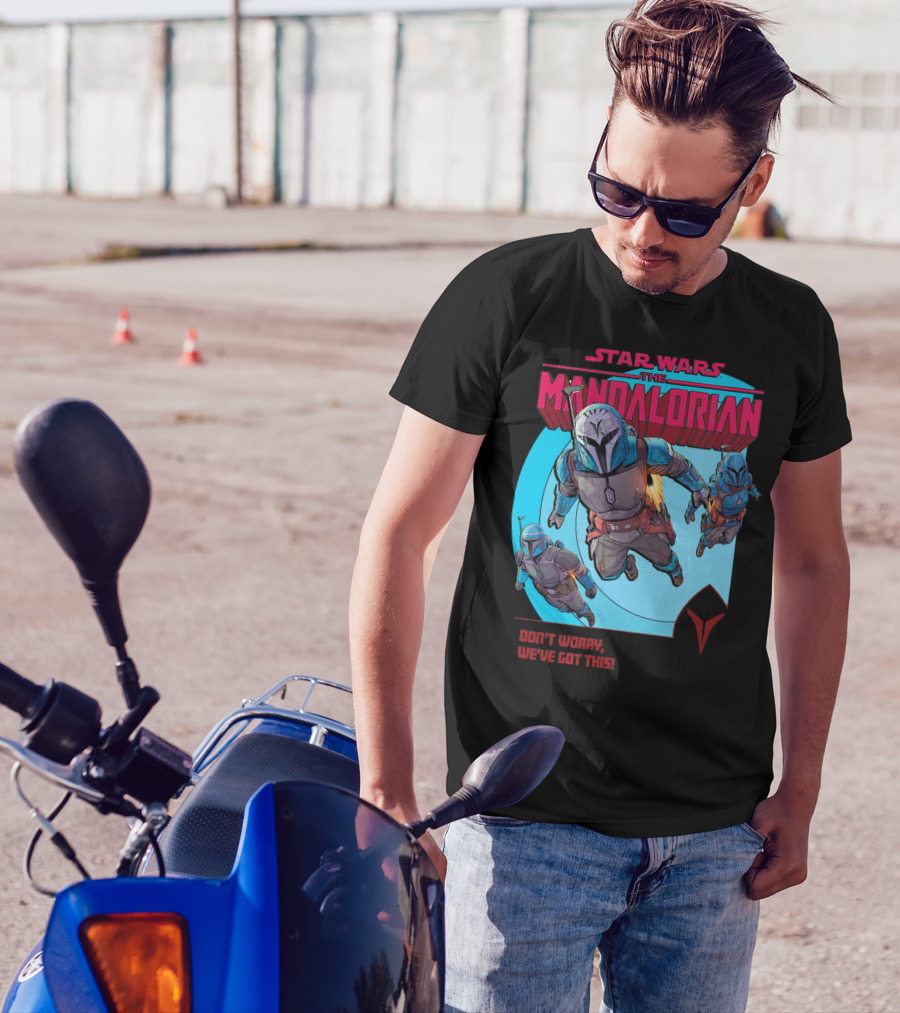 Star Wars The Mandalorian Bounty Hunters Don't Worry We've Got This T-Shirt