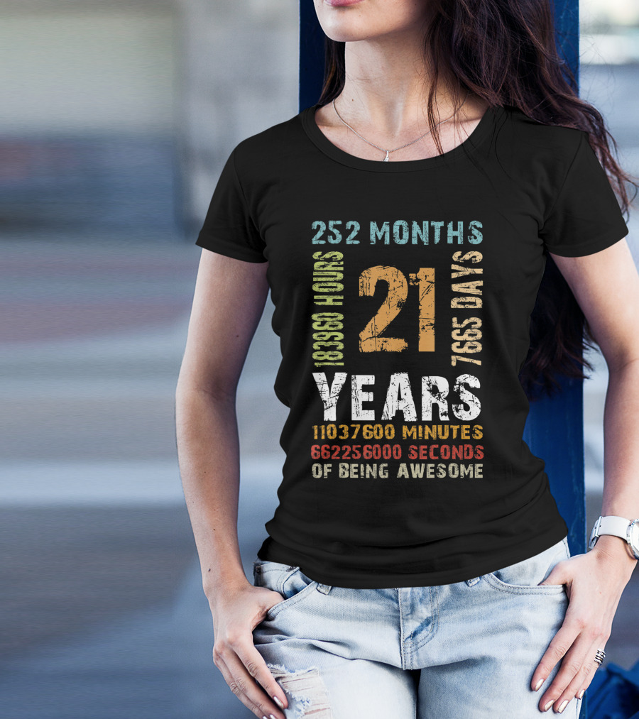 21st Birthday 21 Years Old 252 Months 183960 Hours 7665 Days Vintage Decor Mens T-Shirt