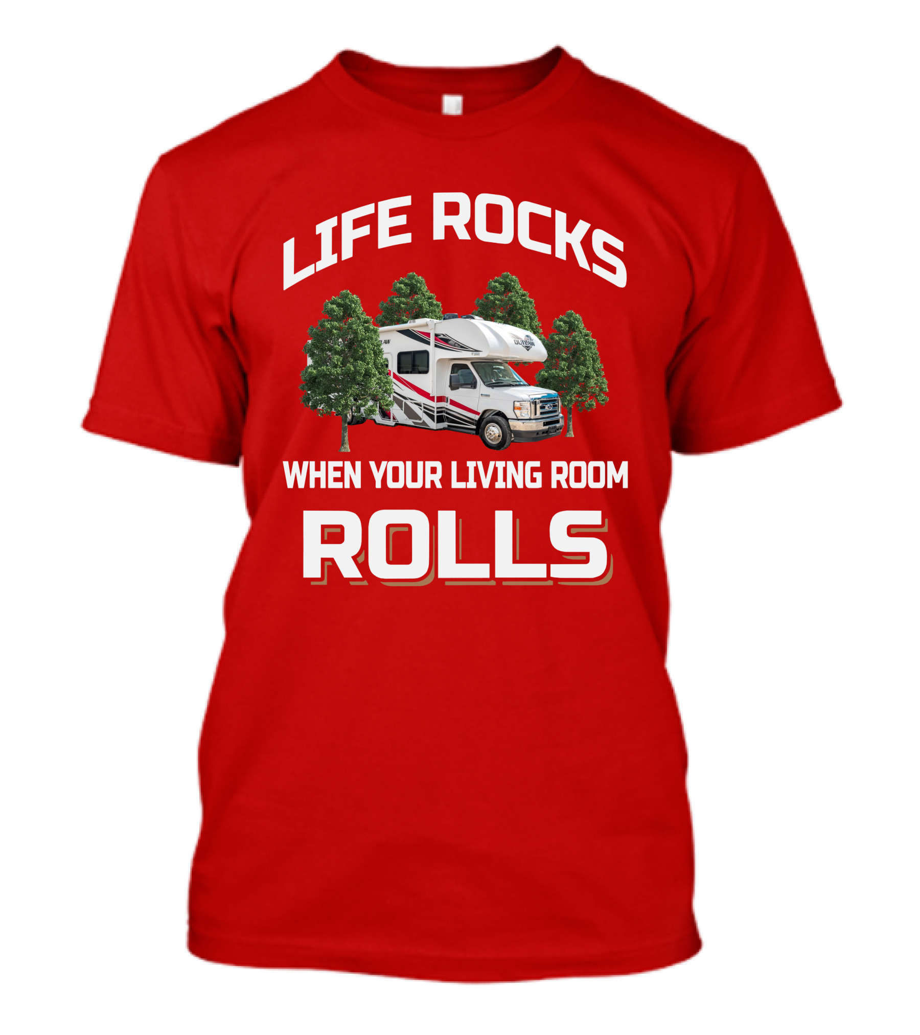 LIFE ROCKS WHEN YOUR LIVING ROOM ROLLS Thor Outlaw 29J RV Adventure T-Shirt