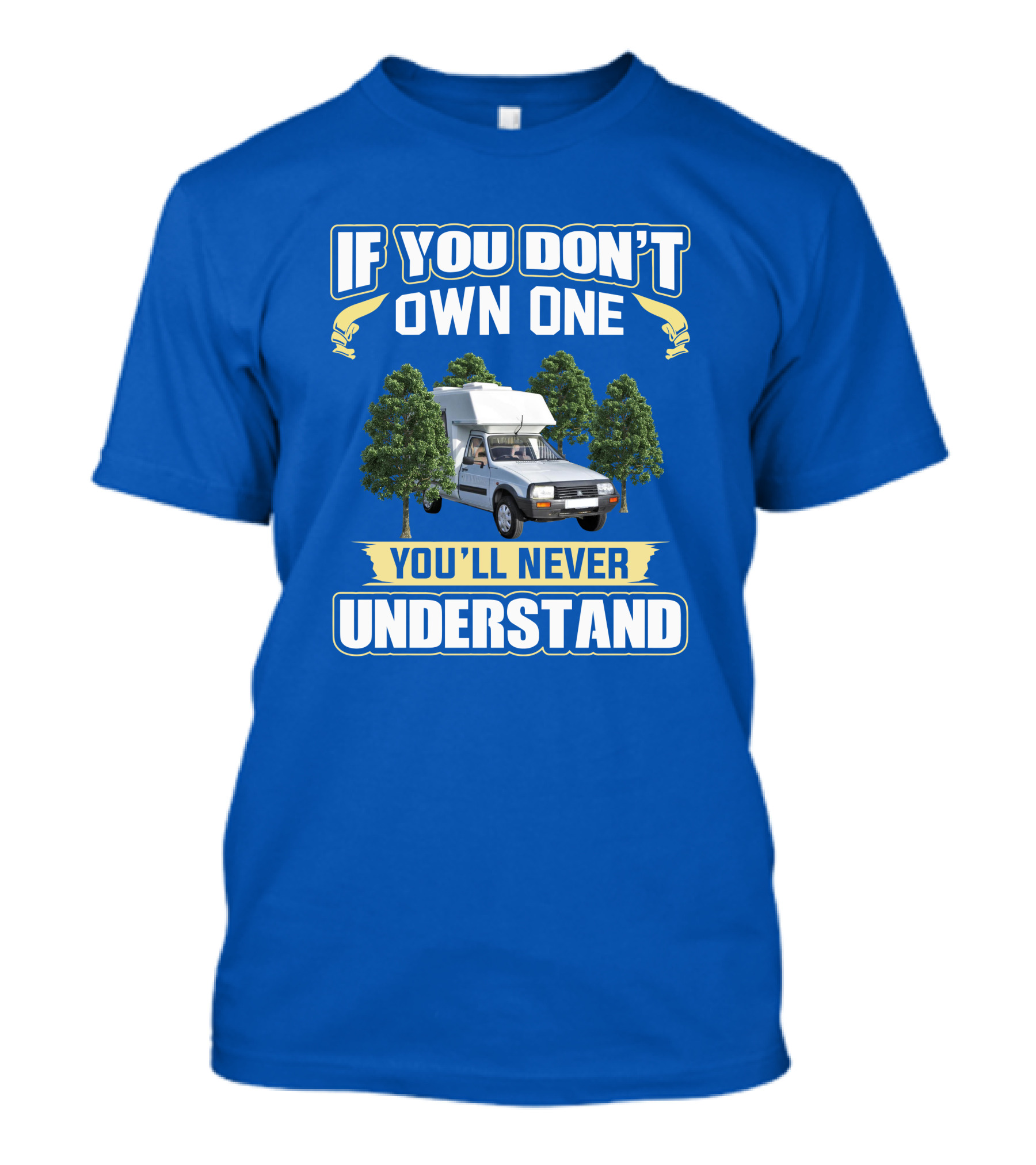 ROMAHOME If You Don't Own One You'll Never Understand T-Shirt