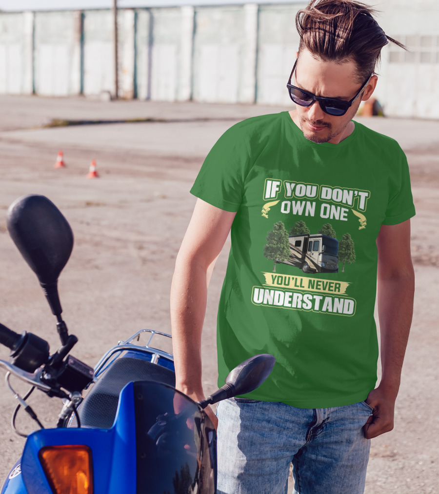 Ventana LE If You Don't Own One You'll Never Understand T-Shirt