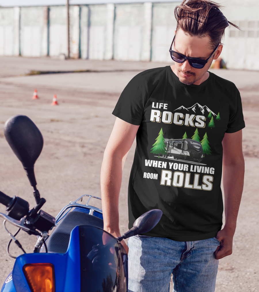 Life Rocks When Your Living Room Rolls Keystone Laredo 294RK T-Shirt