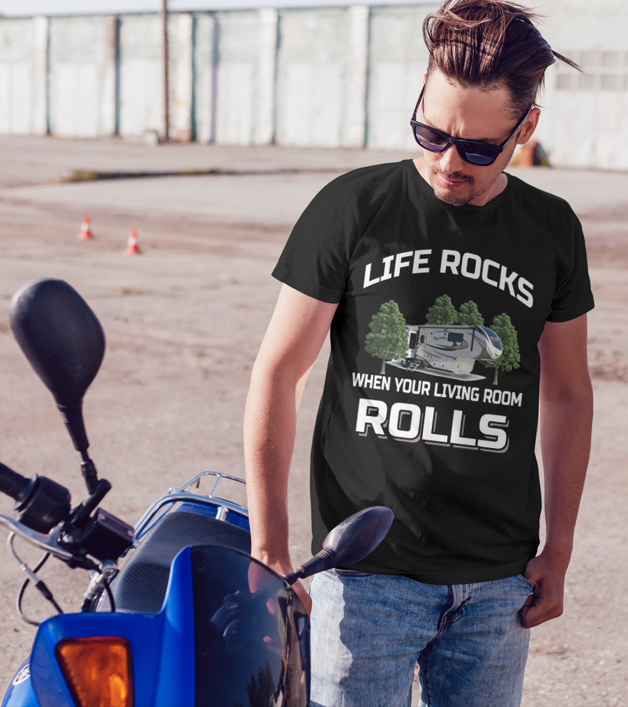 Life Rocks When Your Living Room Rolls Grand Design Solitude 390RK T-Shirt