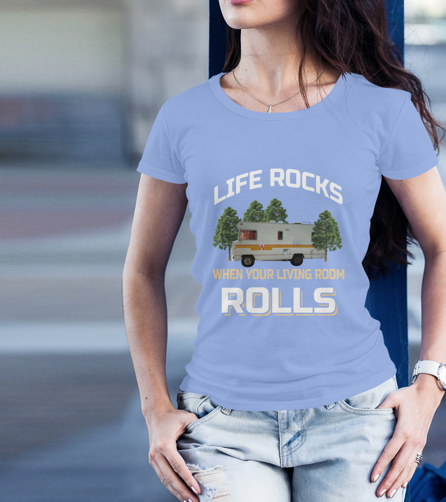 When Your Living Room Rolls Winnebagos RV T-Shirt