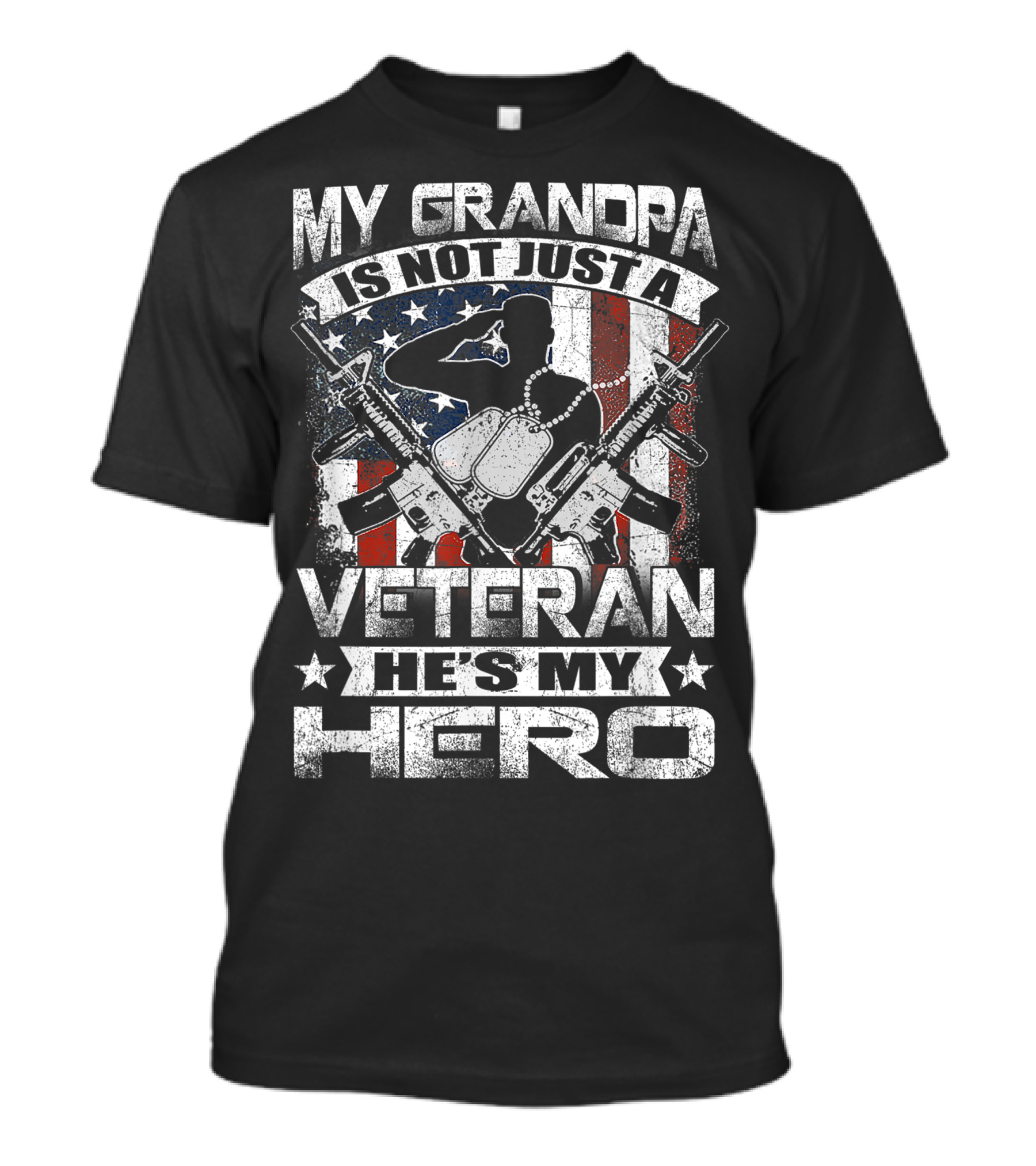 My Grandpa Is Not Just A Veteran He's My Hero With Military Silhouette And American Flag T-Shirt