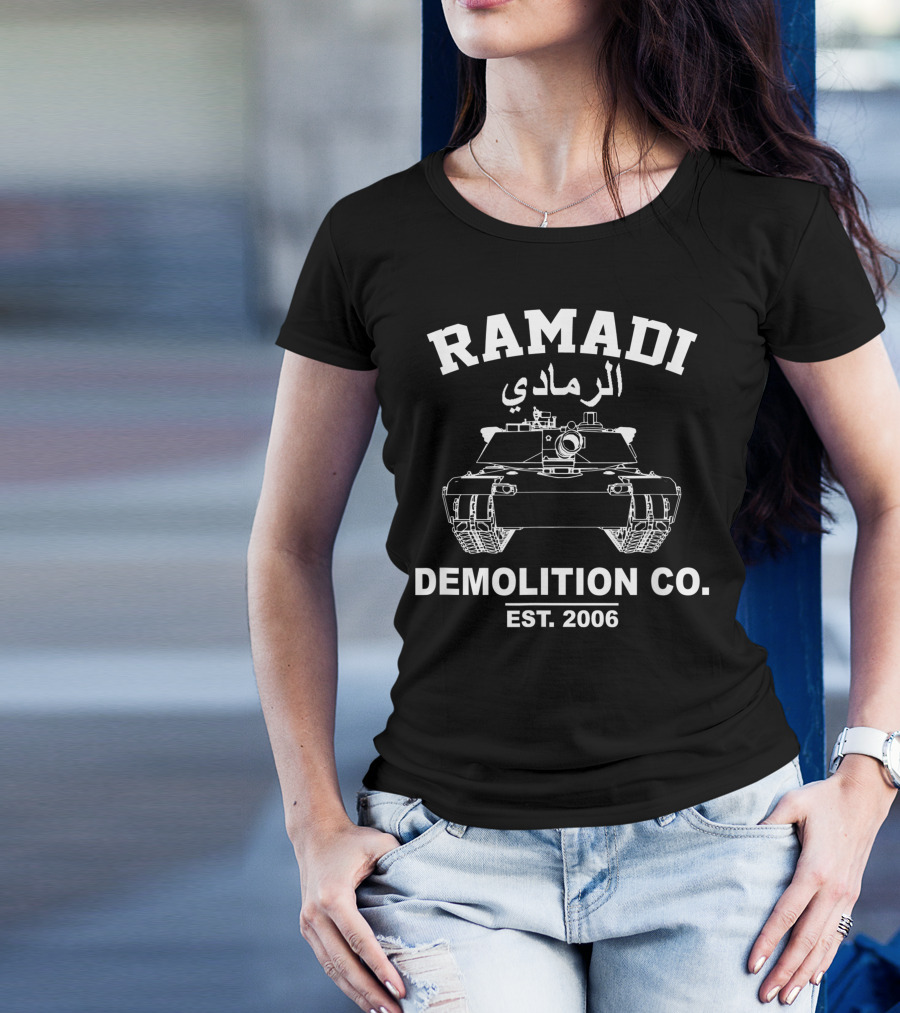 Ramadi Demolition Co. Battle Of Ramadi OIF Veteran Est. 2006 T-Shirt