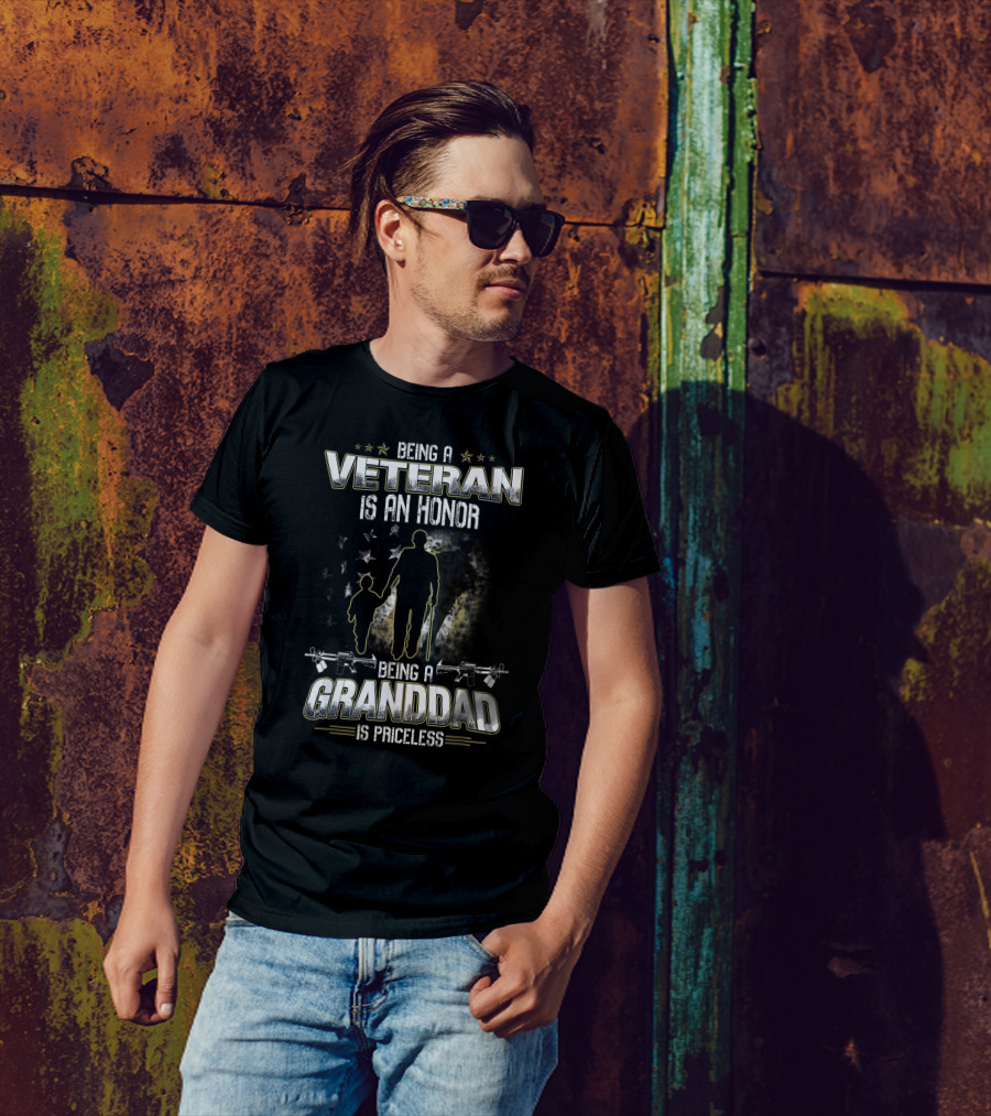 Being A Veteran Is An Honor Being A Granddad Is Priceless T-Shirt