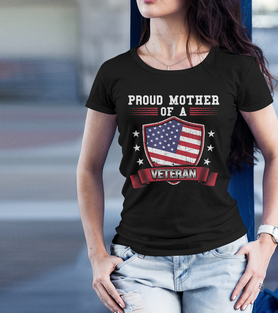 Proud Mother Of A Veteran USA Flag Shield Stars T-Shirt