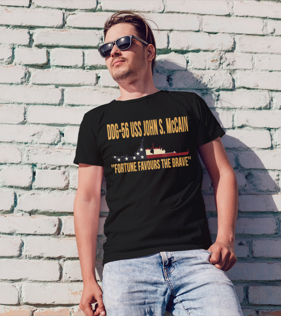 DDG 56 USS John S. McCain Fortune Favours The Brave Patriotic Veteran Navy T-Shirt