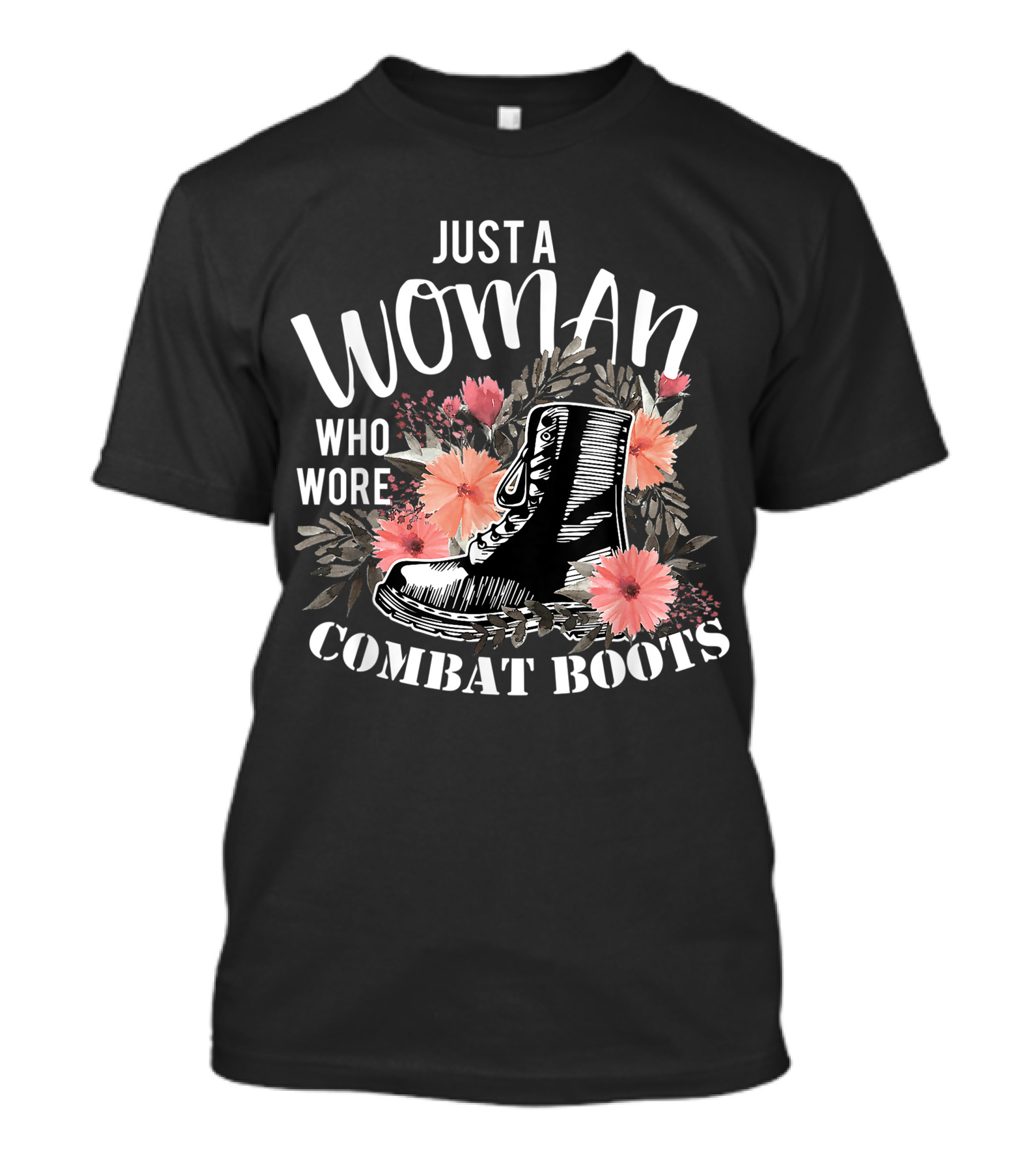Just A Woman Who Wore Combat Boots With Flowers Veteran T-Shirt