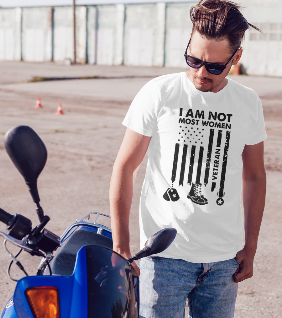 I Am Not Most Women Veteran American Flag Dog Tags Combat Boots T-Shirt