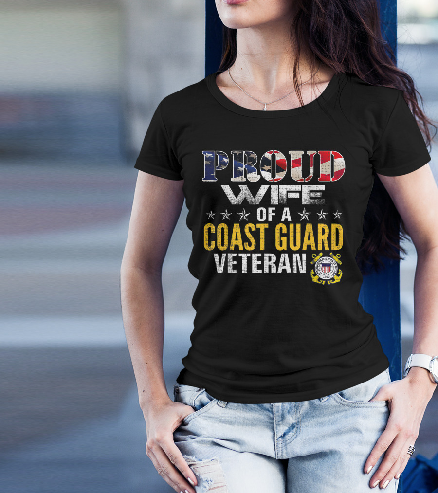 Proud Wife Of A Coast Guard Veteran American Flag With United States Coast Guard Emblem T-Shirt