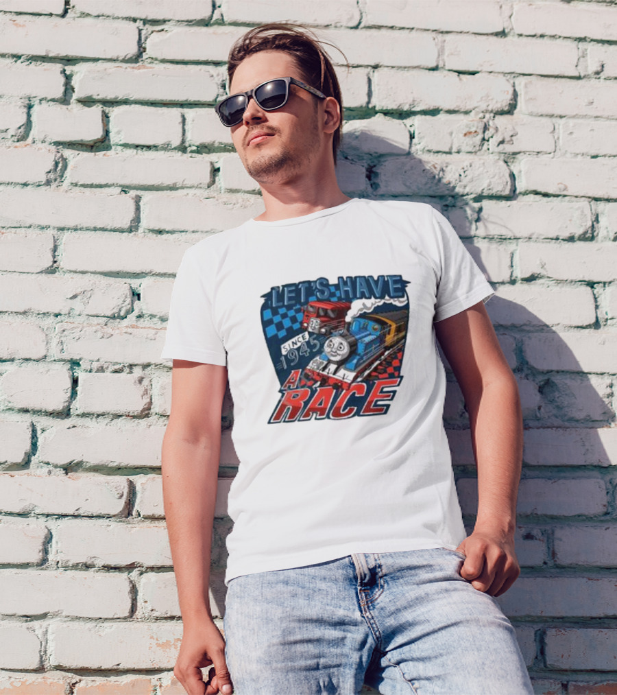 Let's Have A Race With Trains Since 1945 T-Shirt