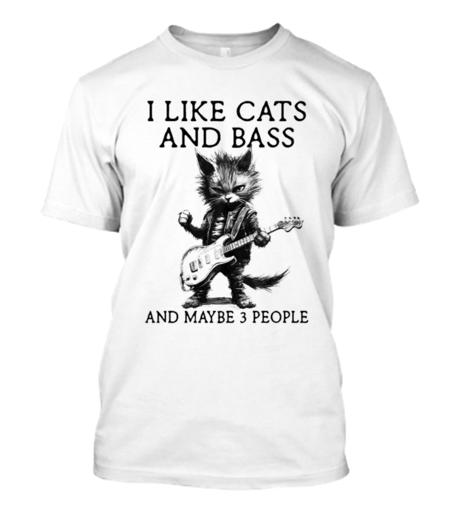 I Like Cats And Bass And Maybe 3 People With Guitar Playing Cat T-Shirt