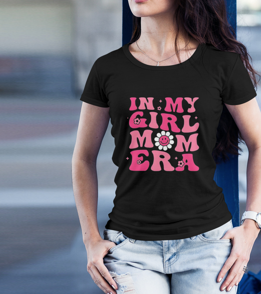 In My Girl Mom Era Pink Retro Flower Power T-Shirt