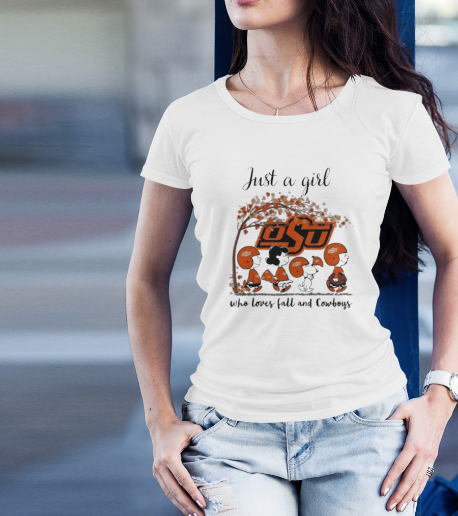 Just A Girl Who Loves Fall And OSU Cowboys T-Shirt