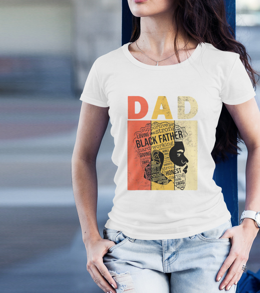Vintage Black Father Supportive Strong Loving Honest Caring African American Dad T-Shirt