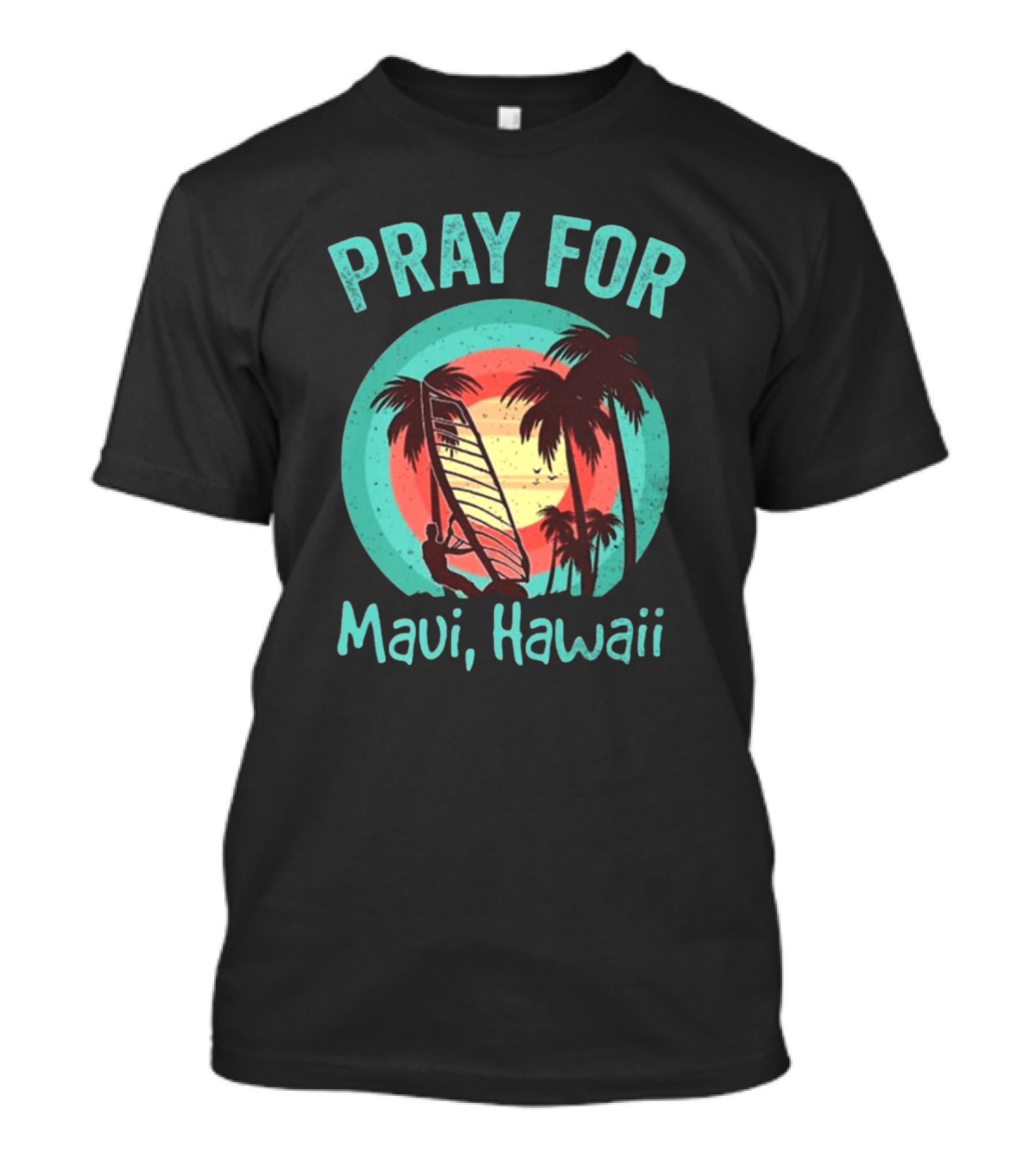 Pray For Maui Hawaii Maui Strong Fundraiser Lahaina Banyan Tree Lahaina Strong Maui Wildfire Relief T-Shirt