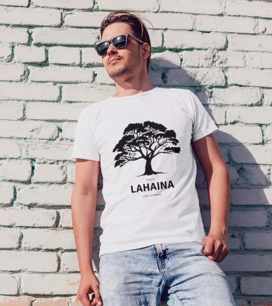 Pray For Maui August 8 Lahaina Stay Strong Tree T-Shirt