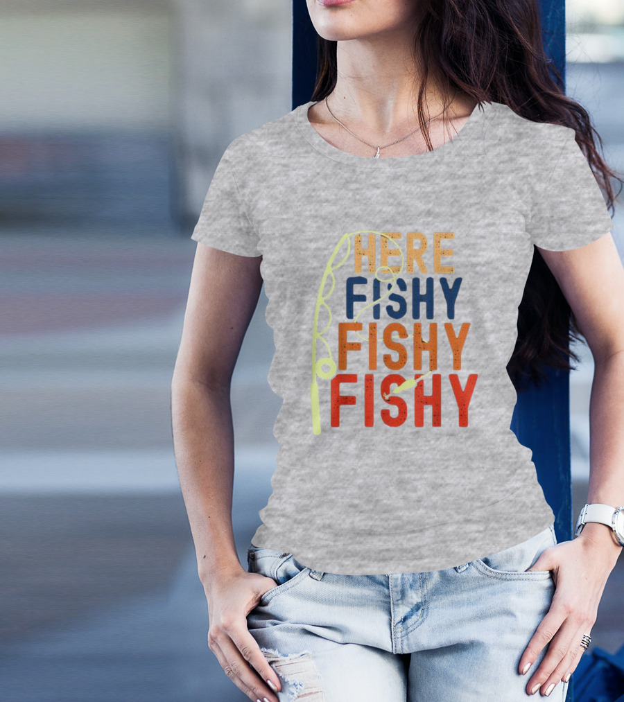 Here Fishy Fishy Fishy Fishing Rod T-Shirt