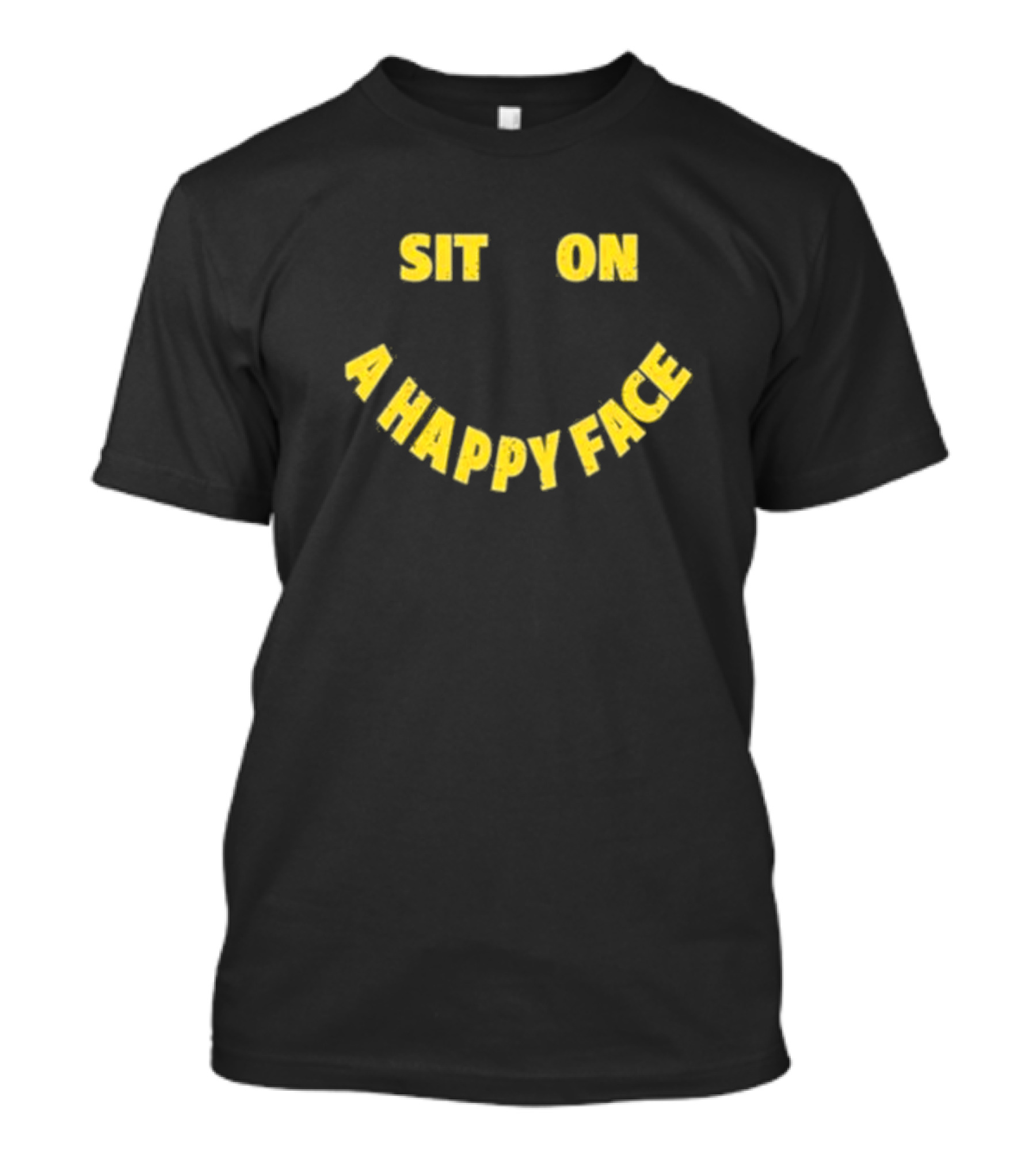 Sit On A Happy Face Emoji Style T-Shirt