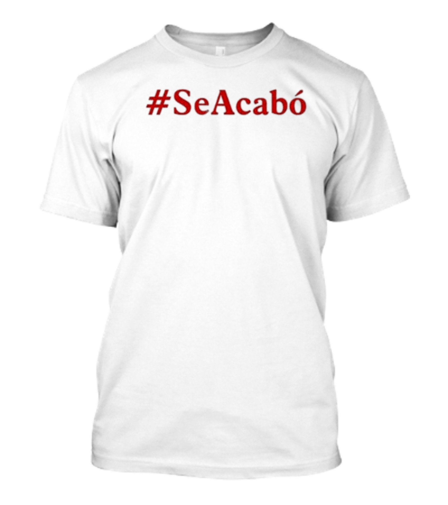 SeAcabó T-Shirt