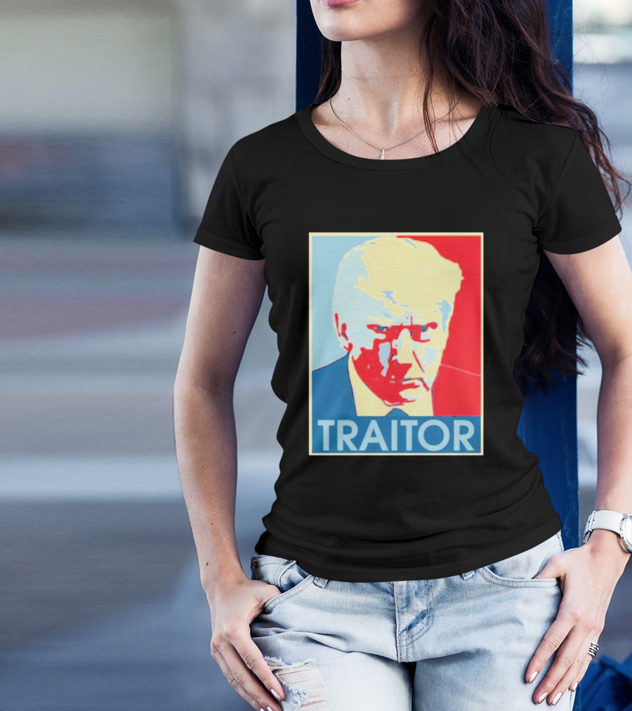Traitor Donald Trump Hope T-Shirt