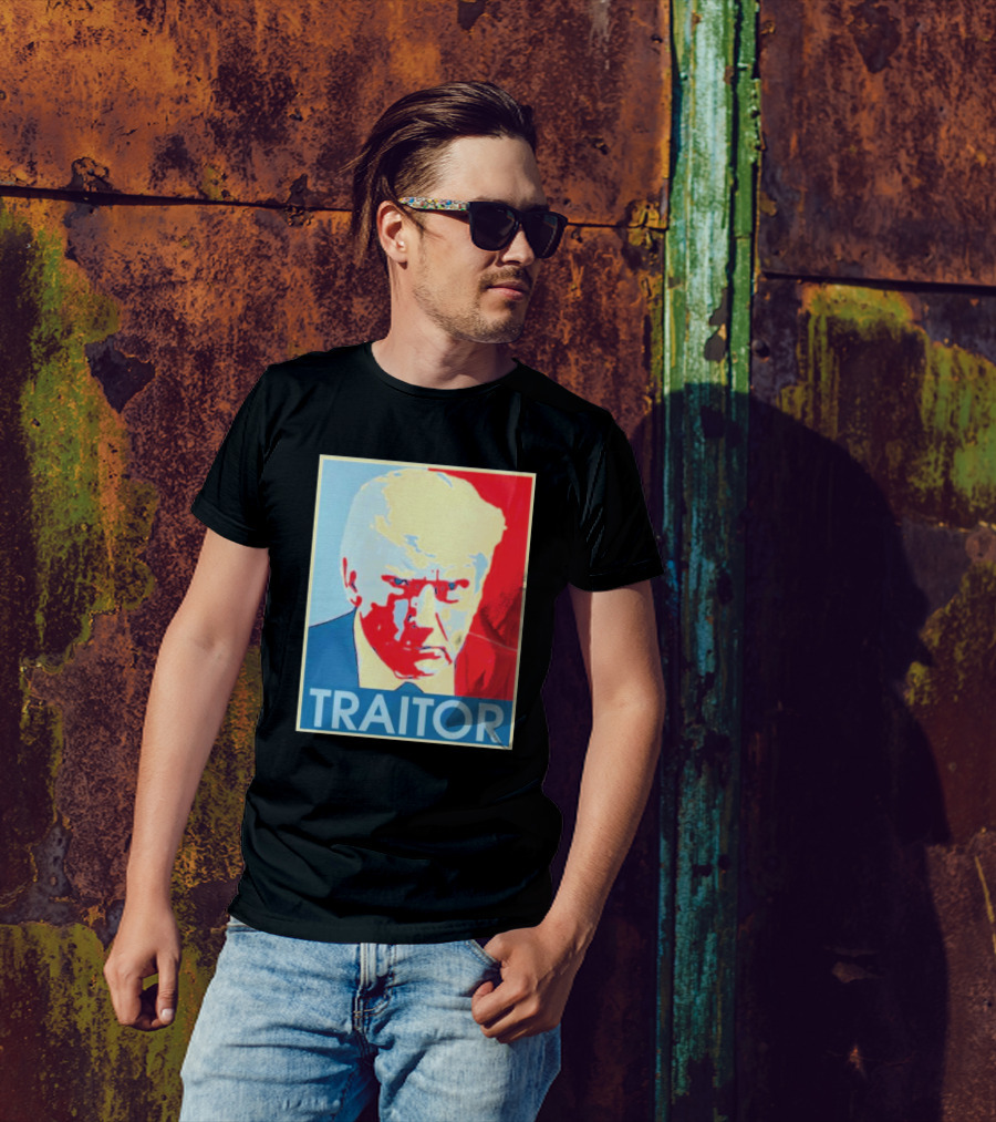 Traitor Donald Trump Hope T-Shirt