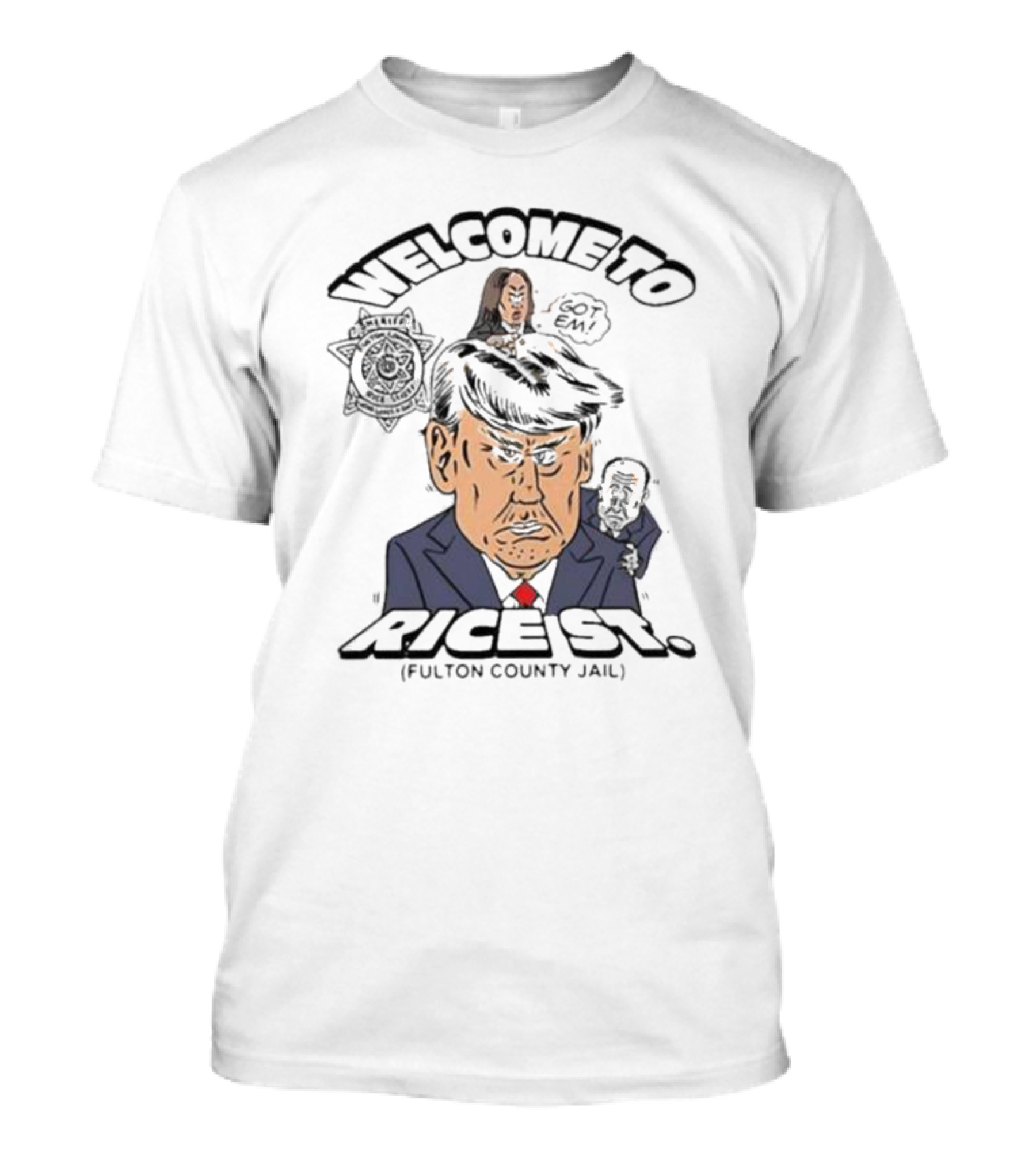 Welcome To Rice St Fulton County Jail Trump Parody Cartoon T-Shirt